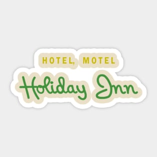 Hotel, Motel_Holiday Inn// Sticker